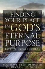 Finding Your Place in God's Eternal Purpose