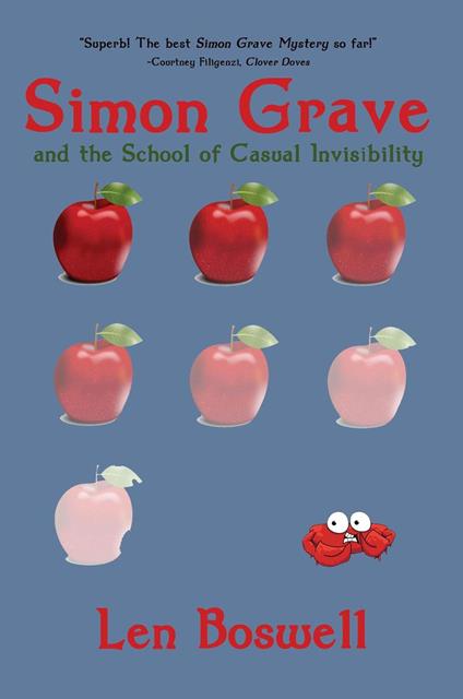 Simon Grave and the School of Casual Invisibility: A Simon Grave Mystery