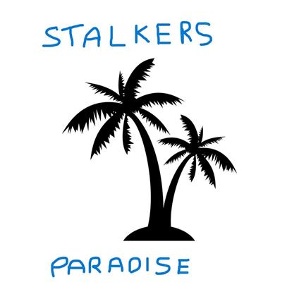 Stalkers Paradise