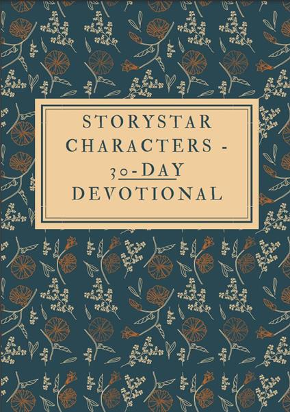 Storystar Characters - 30 Day Devotional