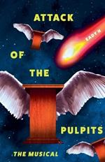 Attack of the Pulpits