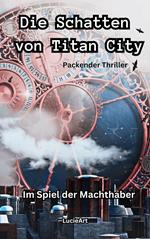 Die Schatten von Titan City