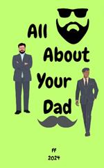 All About Your Dad