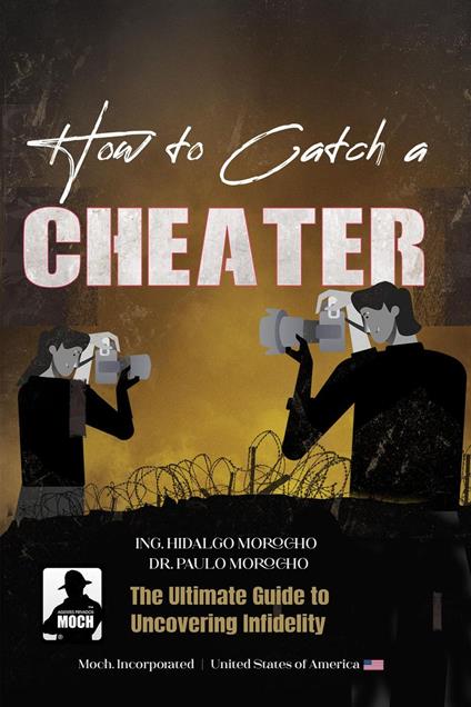 How to Catch a Cheater - Dr. Paulo Morocho - ebook