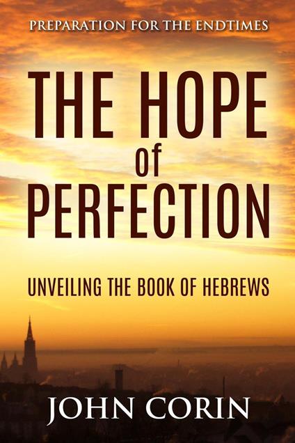 The Hope of Perfection