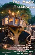 The Magic Treehouse