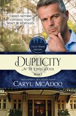 Duplicity at the Lowell House