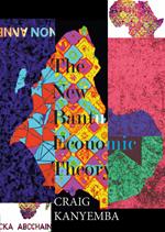 The New Bantu Economic Theory