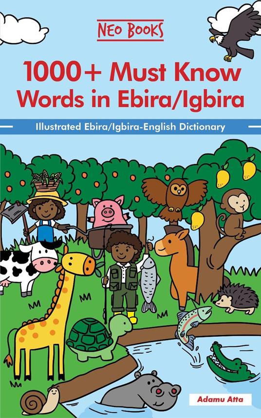 1000+ Must Know Words In Ebira/Igbira - Adamu Atta - ebook