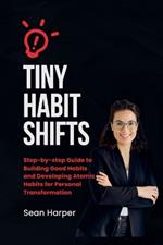 Tiny Habit Shifts