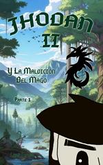 Jhodan 2, y La Maldición del Mago: Parte 1 Edición 1