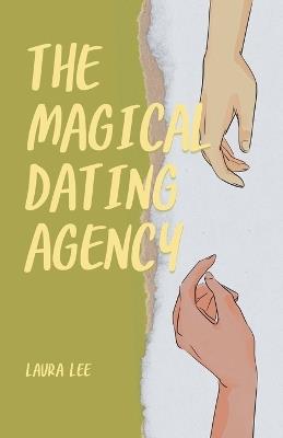 The Magical Dating Agency - Laura Lee - cover