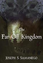 The Far-Off Kingdom