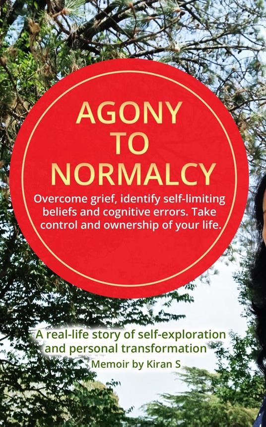 Agony to Normalcy