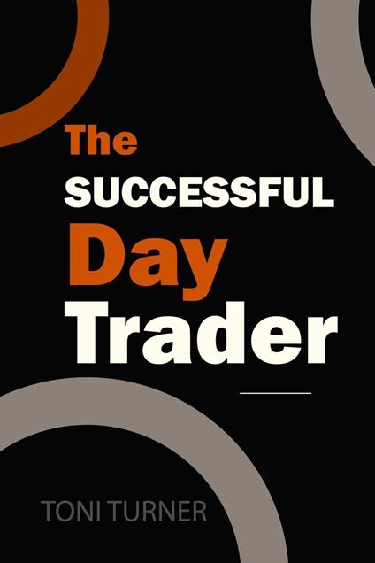 The Successful Day Trader