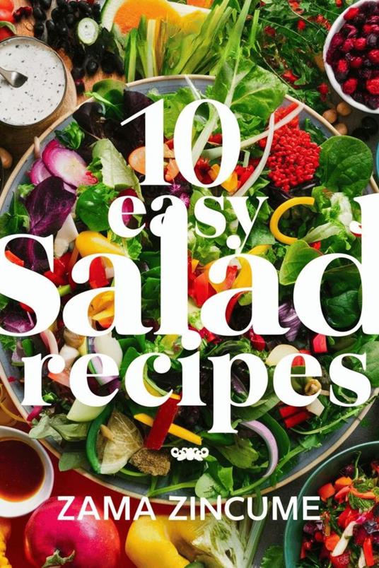 10 Easy Salad Recipes