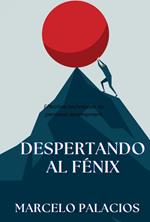 Despertando al Fénix