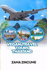 Vegan Travel Tours Thailand