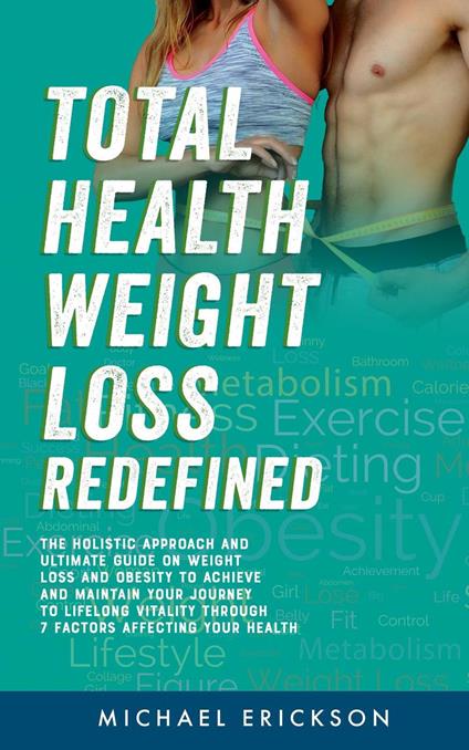 Total Health Weight Loss Redefined