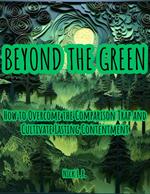 Beyond the Green