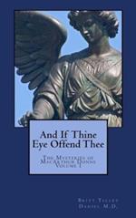 And If Thine Eye Offend Thee