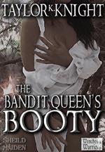 The Bandit Queen's Booty