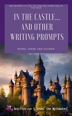 In the Castle… And Other Writing Prompts