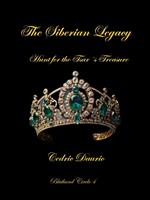 The Siberian Legacy-Hunt for the Tsar´s Treasure