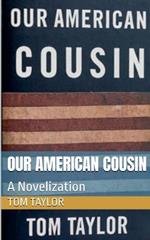 Our American Cousin