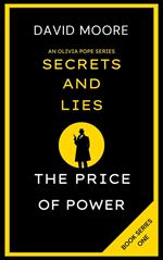 Secrets and Lies: The Price of Power