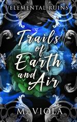 Trials of Earth and Air