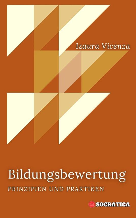 Bildungsbewertung: Prinzipien und Praktiken