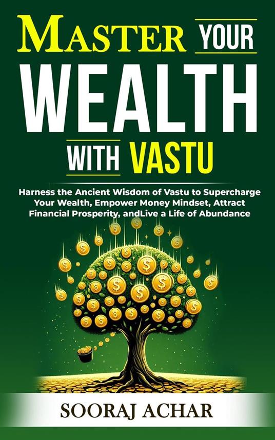 Master your Wealth with Vastu
