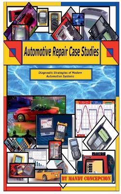 Automotive Repair Case Studies - Mandy Concepcion - cover