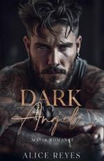 Dark Angel: Dark Mafia Romance