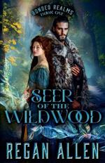 Seer of the Wildwood: A low-spice fantasy romance