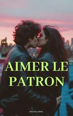 Aimer le patron