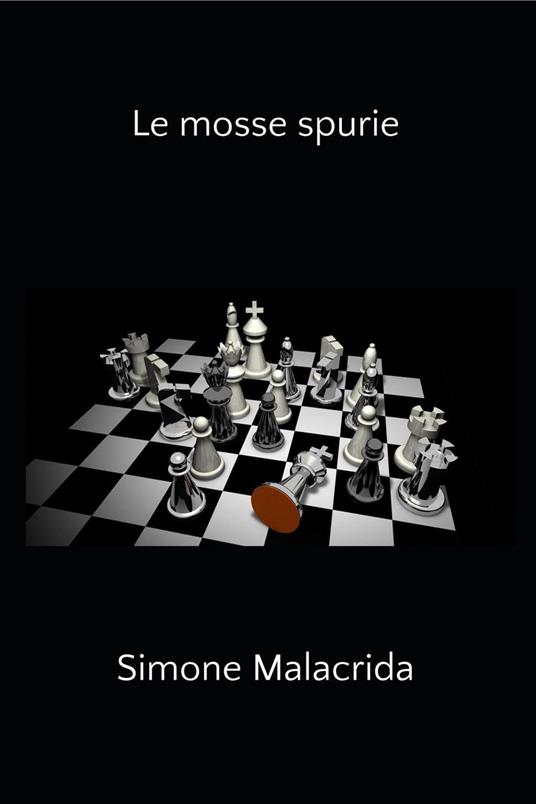 Le mosse spurie - Simone Malacrida - ebook