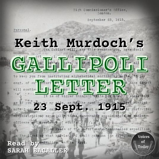 Keith Murdoch’s Gallipoli Letter