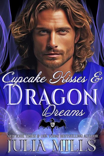 Cupcake Kisses and Dragon Dreams