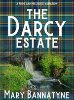 The Darcy Estate: A Pride and Prejudice Variation