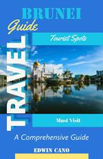 Brunei Travel Guide