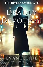 Deadly Devotion