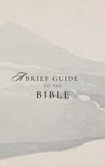 A Brief Guide to the Bible