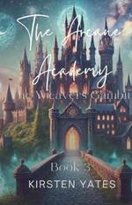 The Arcane Academy - The Weavers Gamit