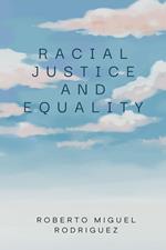 Racial Justice and Equality