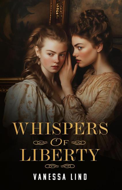 Whispers of Liberty