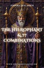 The Hierophant and 77 Tarot Combinations