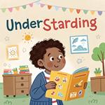 Understanding Cancer: A Book for Kids