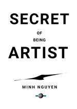 Secret of being Artist